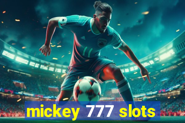 mickey 777 slots